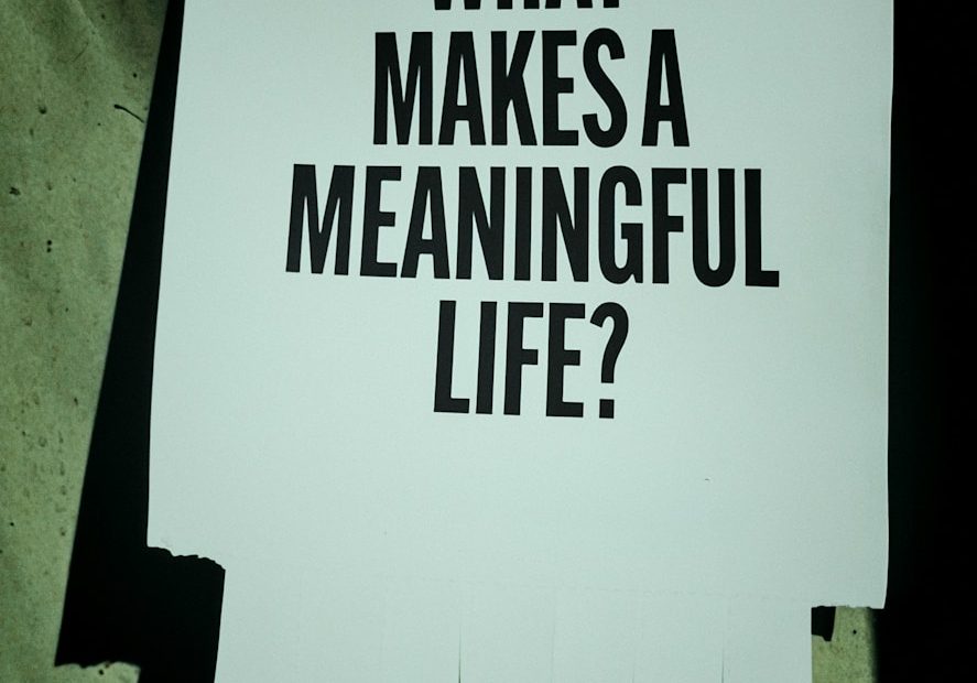 A paper with "what makes a meaningful life?"